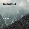 Rockkafella - Fly By - Single